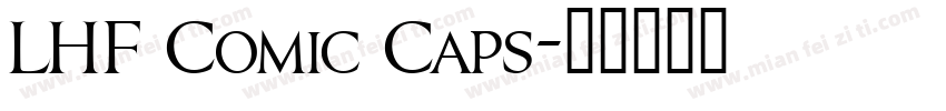 LHF Comic Caps字体转换